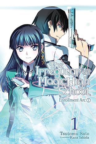 The Irregular of Magic High School Light Novel  Vol Light Novel English